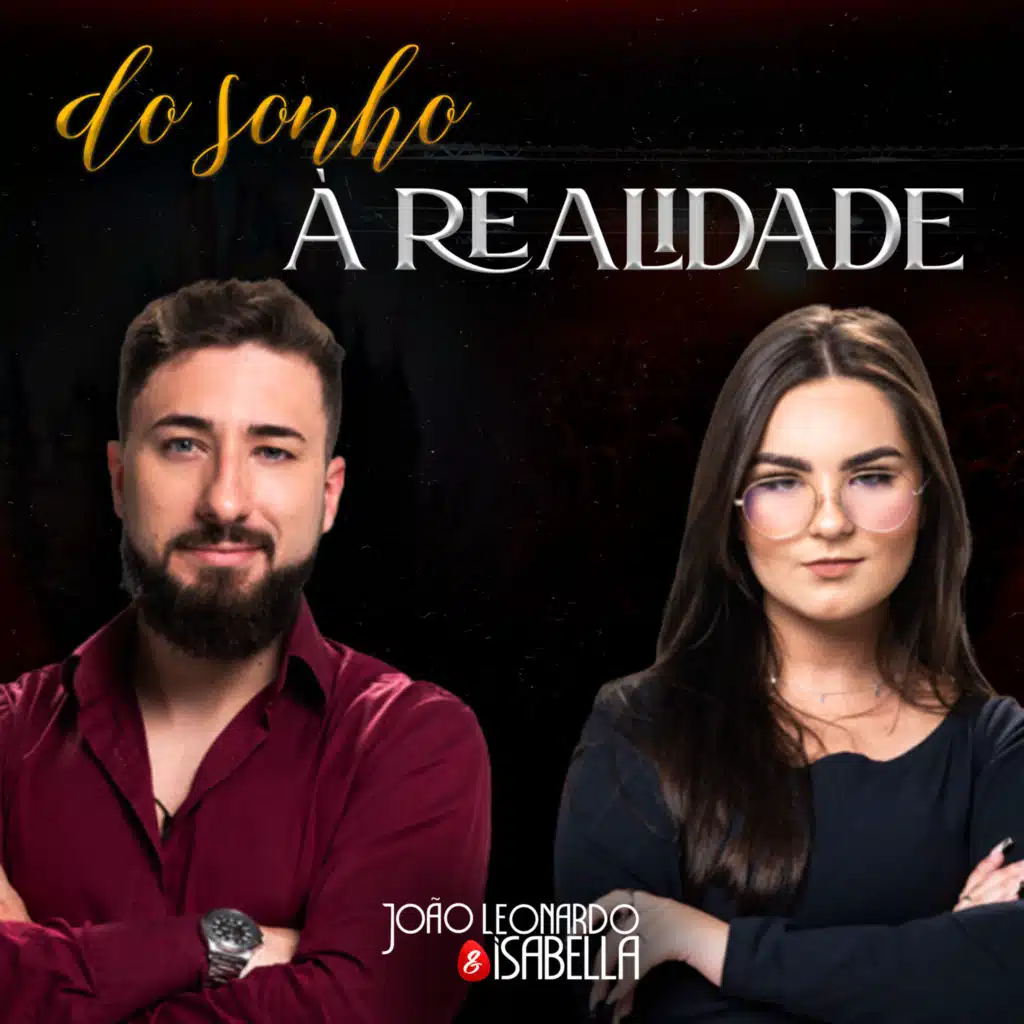 Do Sonho à Realidade