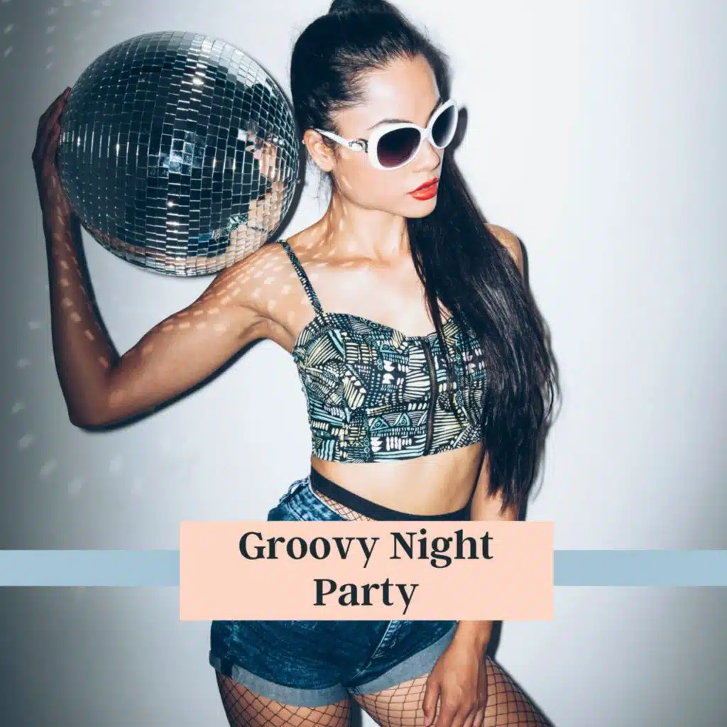 Groovy Night Party