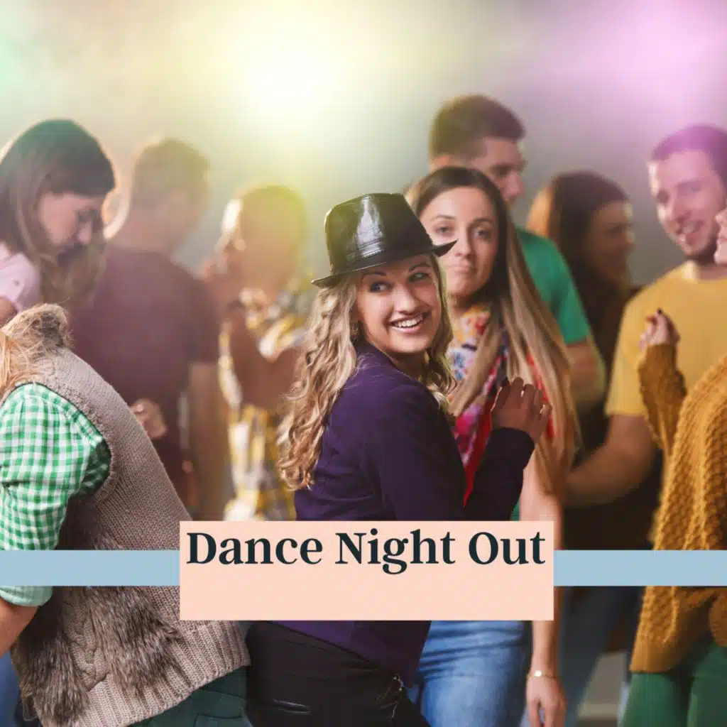 Dance Night Out