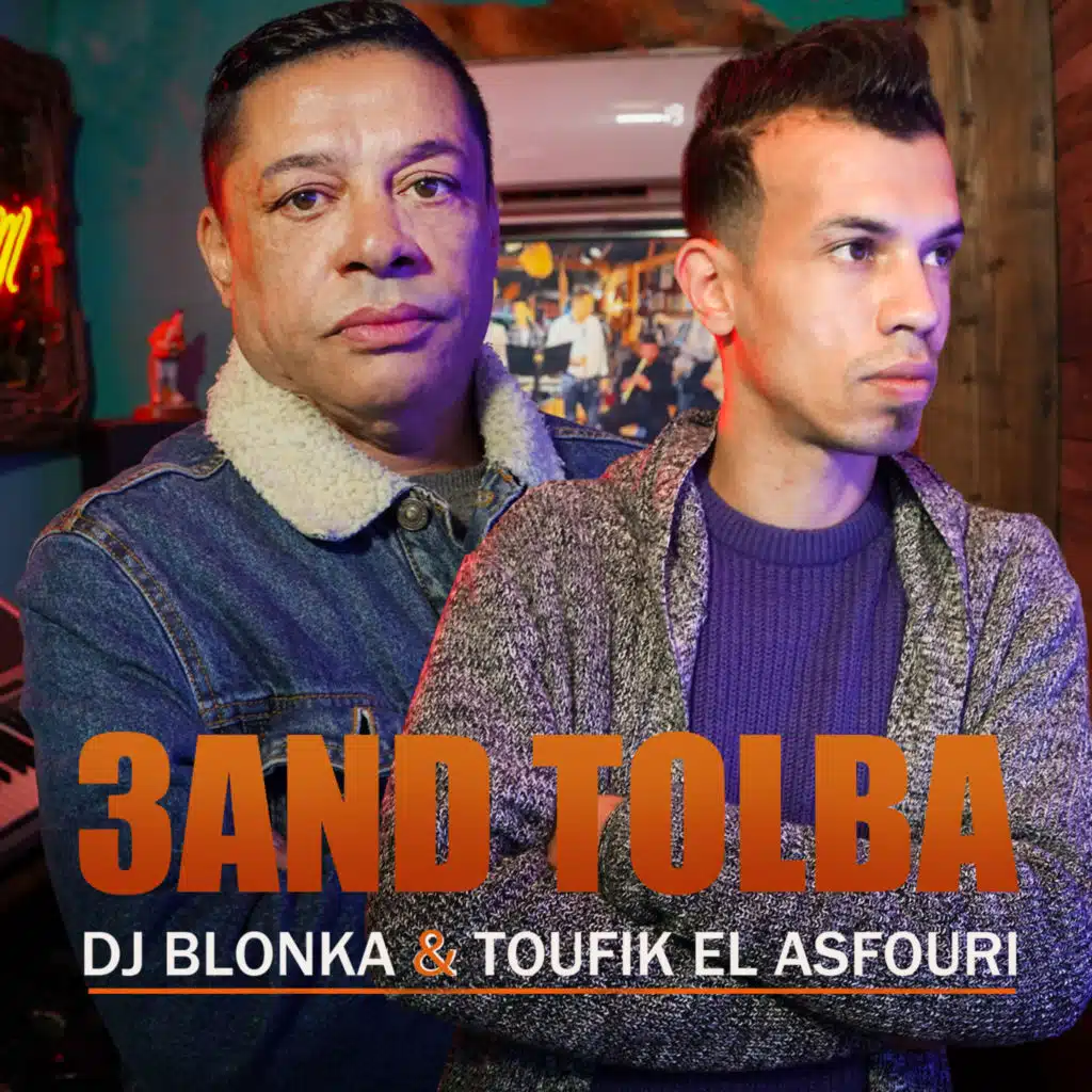 DJ Blonka & Toufik El Asfouri