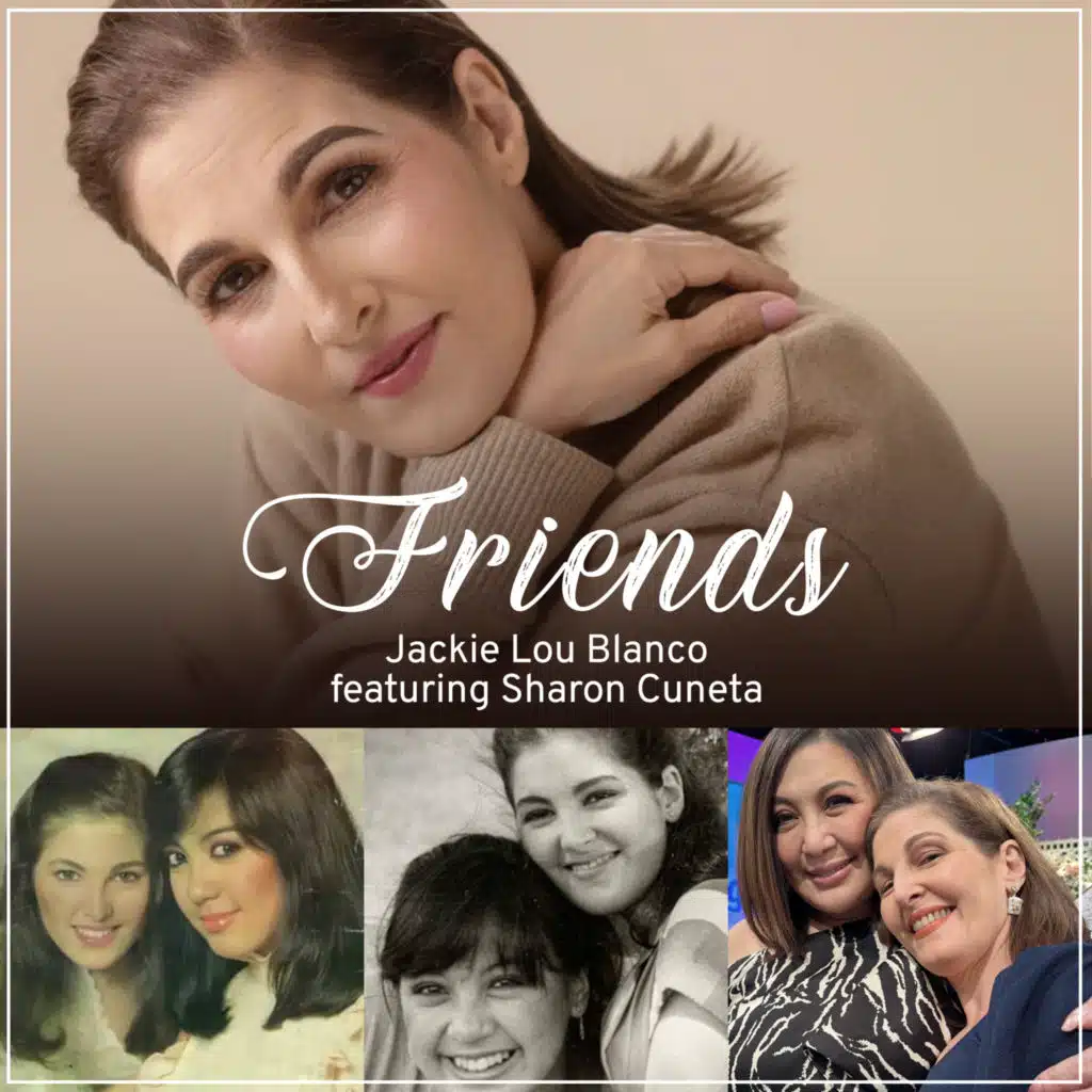 Friends (feat. Sharon Cuneta)