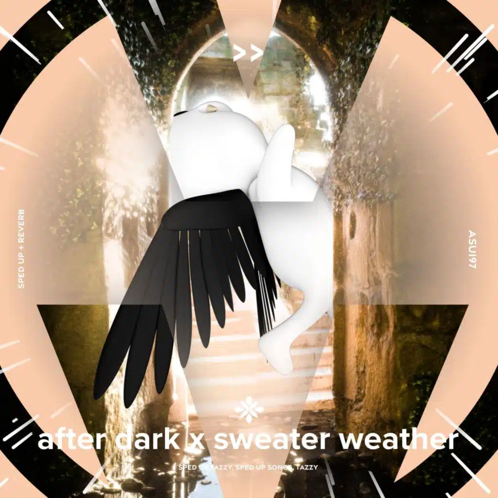 after dark x sweater weather - sped up + reverb