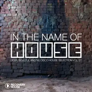 In the Name of House #27