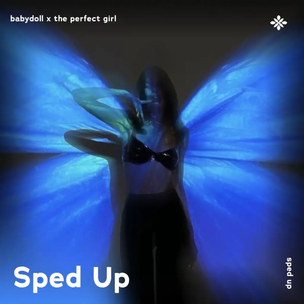 babydoll x the perfect girl - sped up + reverb