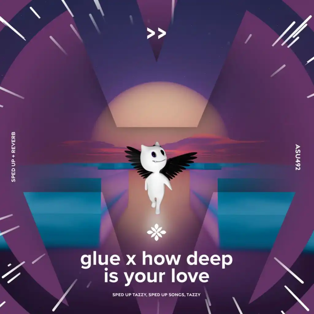 glue x how deep is your love - sped up + reverb