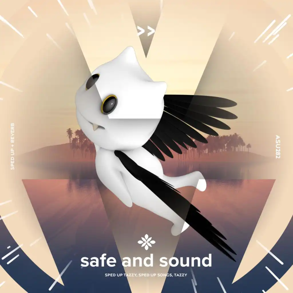 safe and sound - sped up + reverb