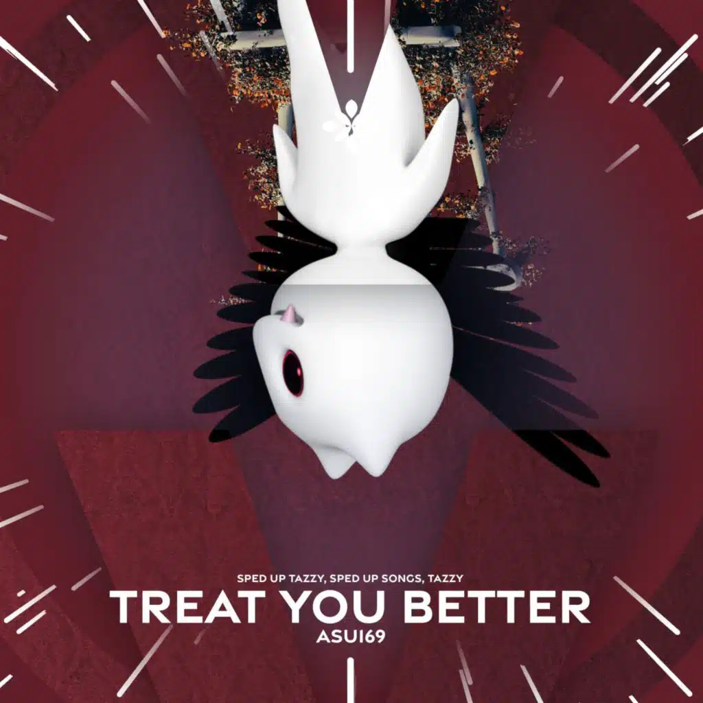 treat you better - sped up + reverb