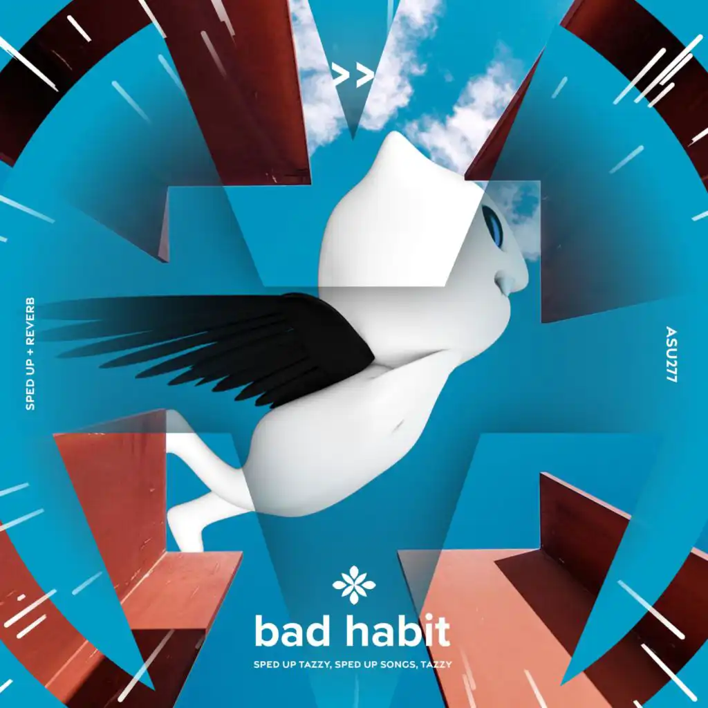 bad habit - sped up + reverb