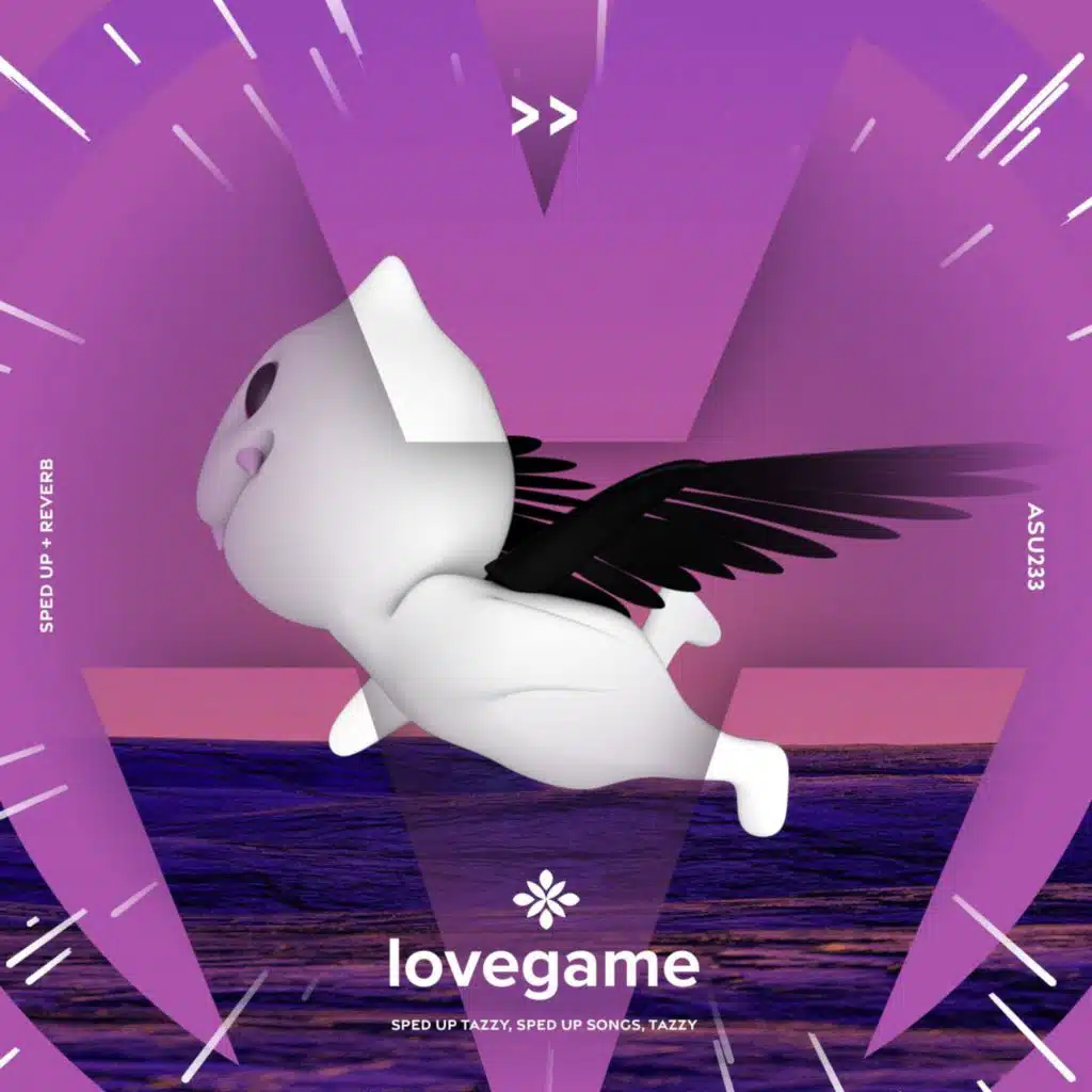 lovegame- sped up + reverb