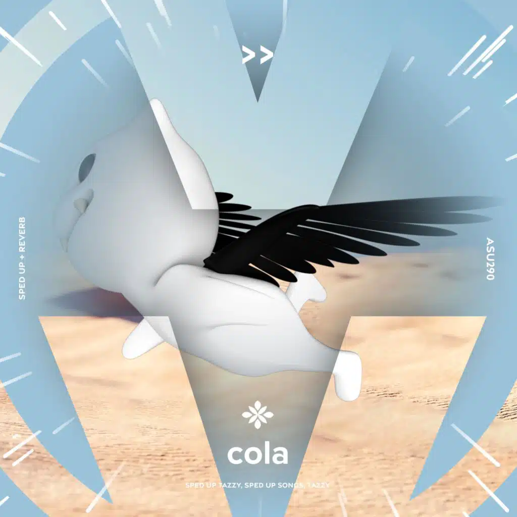 cola - sped up + reverb