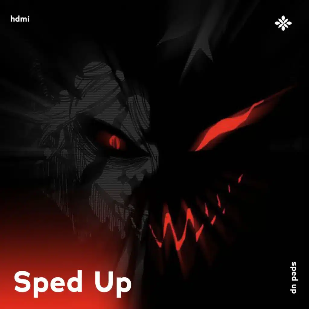 hdmi - sped up + reverb