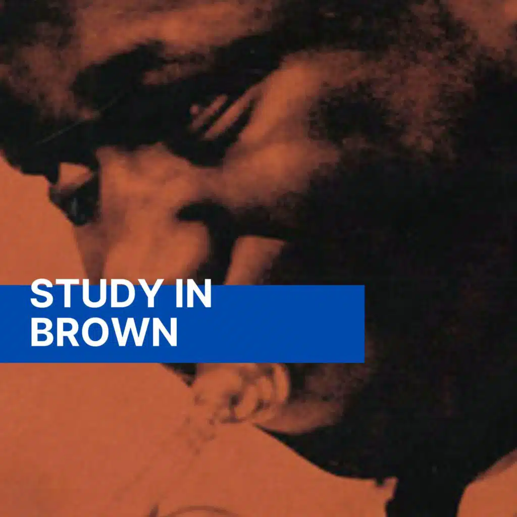 Study in Brown