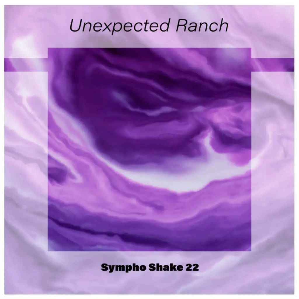 Unexpected Ranch Sympho Shake 22