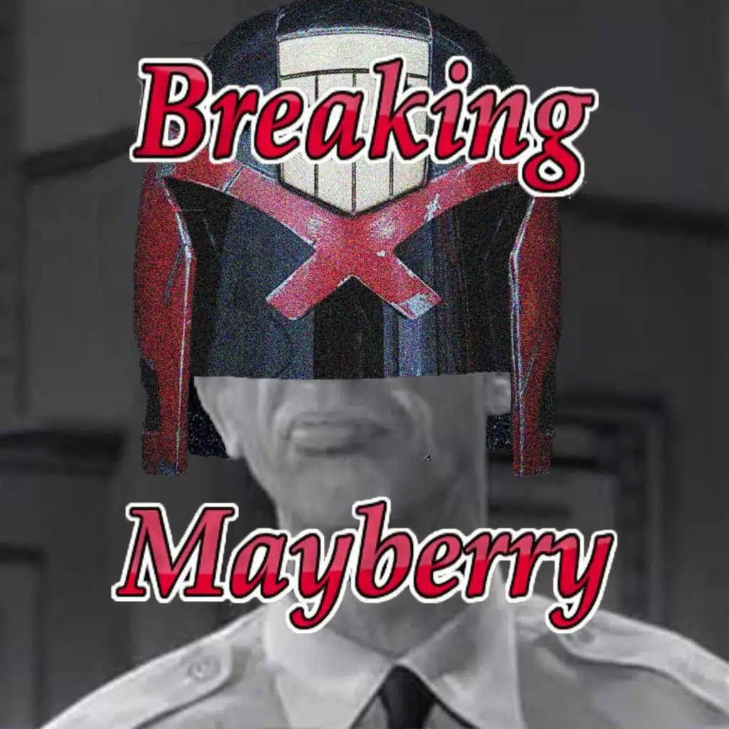 BREAKING MAYBERRY