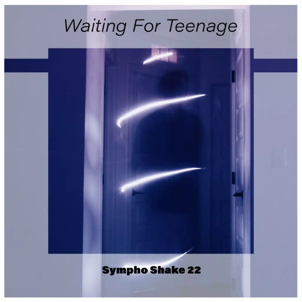 Waiting For Teenage Sympho Shake 22