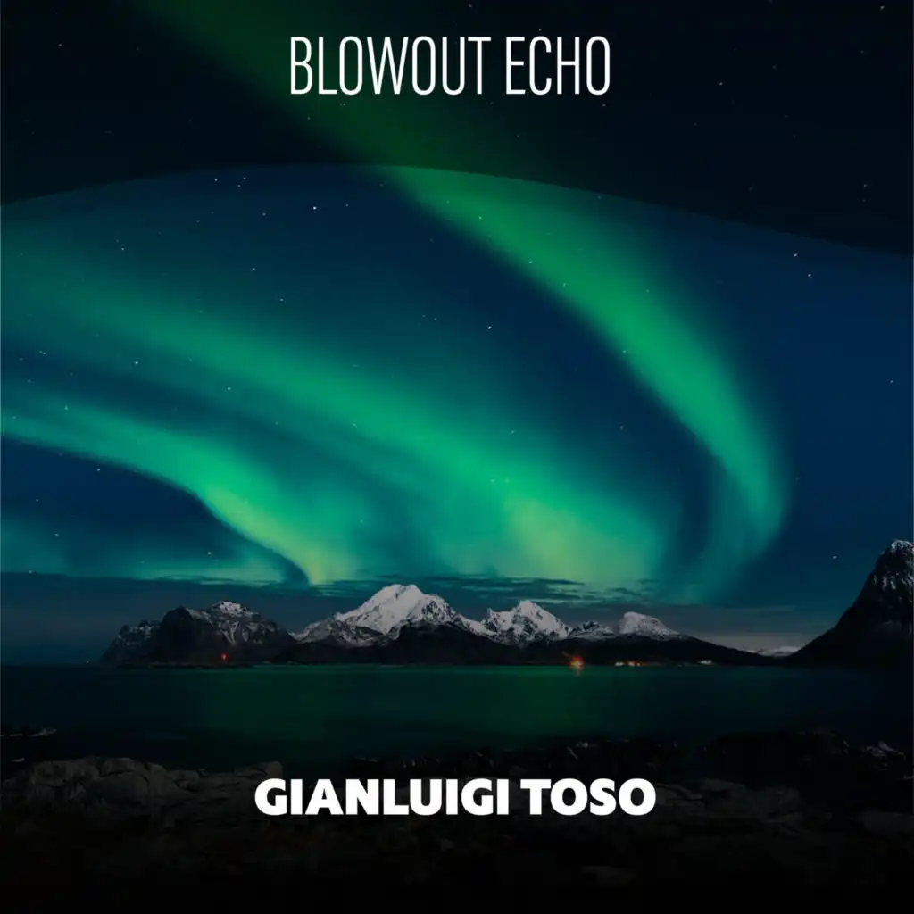 Blowout Echo