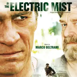 In The Electric Mist (Original Motion Picture Soundtrack)