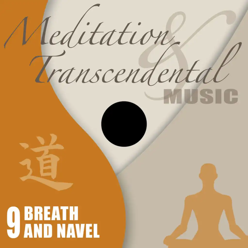 Meditation & Transcendental Music - Breath and Navel