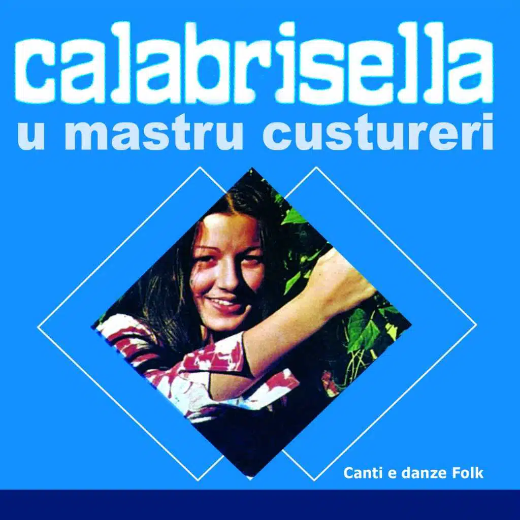 Calabrisella, U Mastru Custureri
