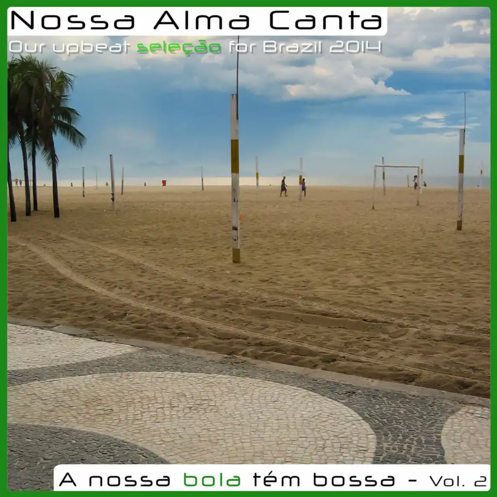 A Nossa Bola Tem Bossa - Vol 2