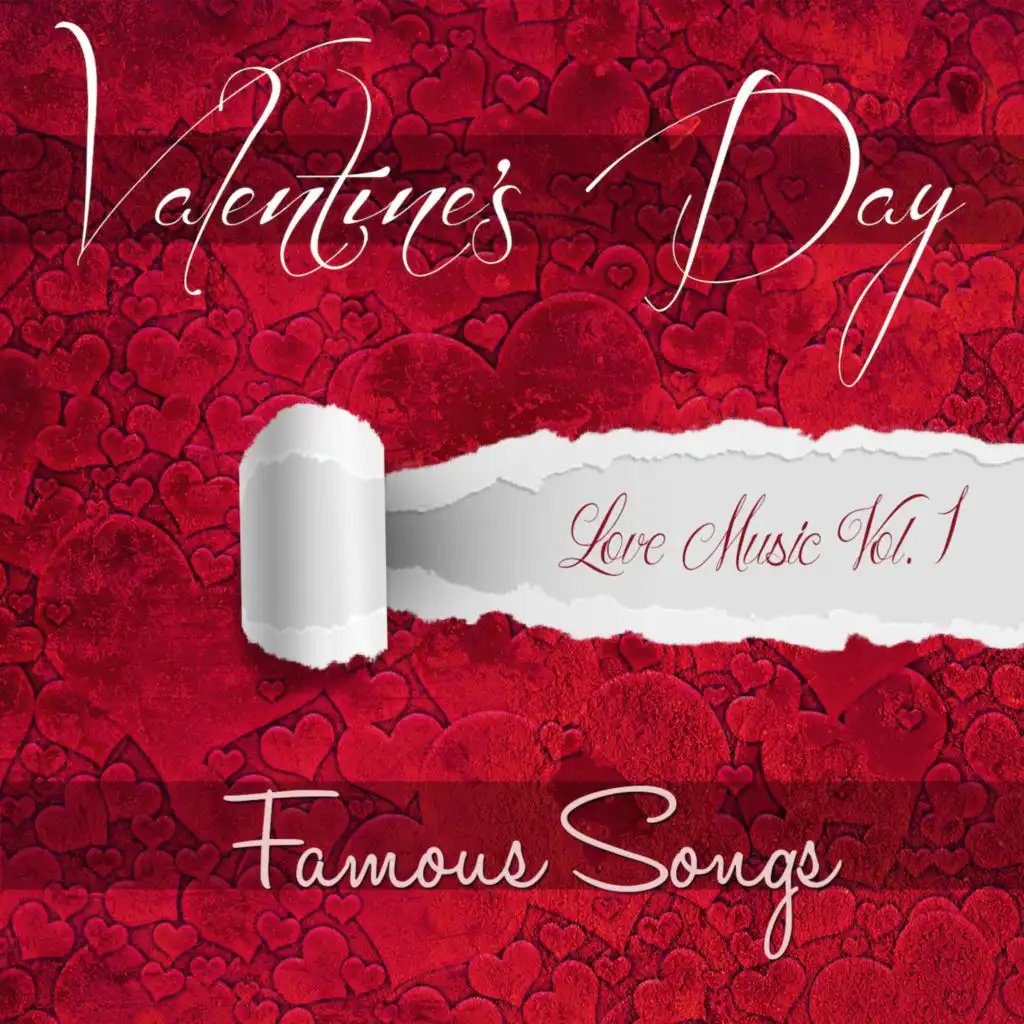 Valentine's Day - Famous Songs