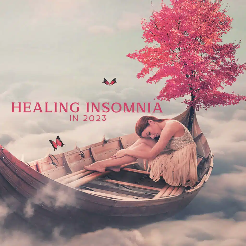 Healing Insomnia in 2023