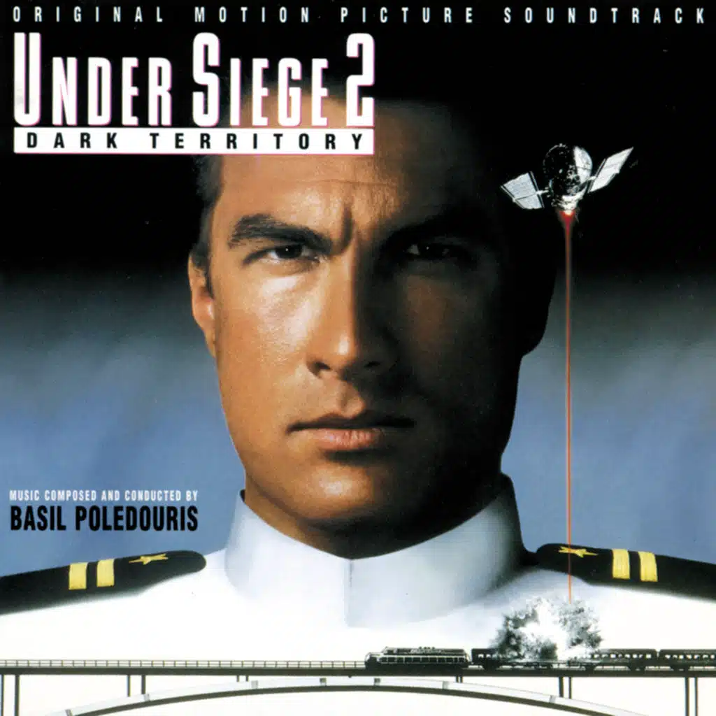 Under Siege 2: Dark Territory (Original Motion Picture Soundtrack)