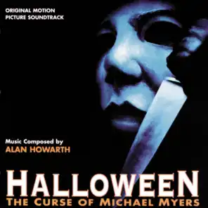 Halloween: The Curse Of Michael Myers (Original Motion Picture Soundtrack)