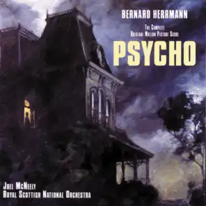 Psycho (The Complete Original Motion Picture Score)