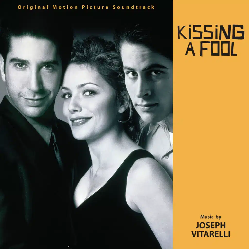 Kissing A Fool (Original Motion Picture Soundtrack)