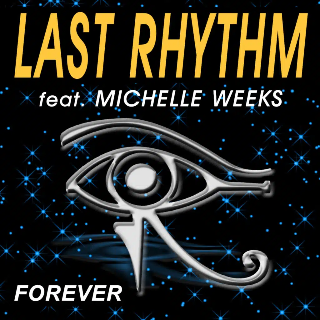 Forever (feat. Michelle Weeks)