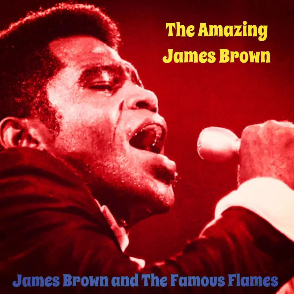 James Brown and the Famous Flames