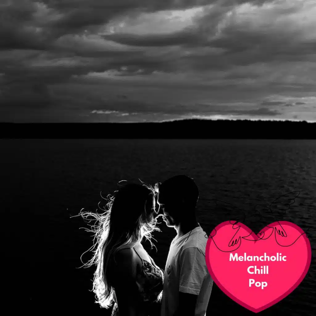Melancholic Chill Pop