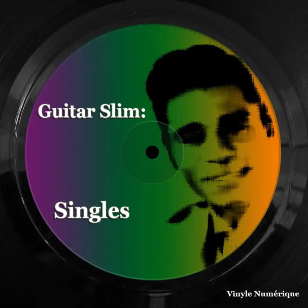 Guitar Slim: Singles