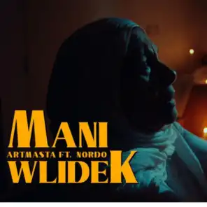 Mani Wlidek (feat. NORDO)