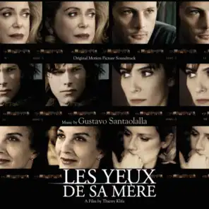 His Mother's Eyes (Les Yeux De Sa Mère) (Original Motion Picture Soundtrack)