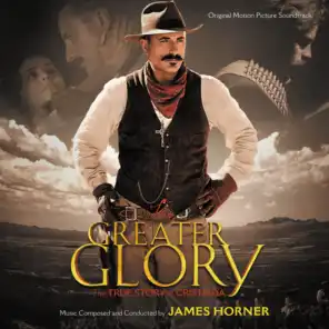 For Greater Glory: The True Story Of Cristiada (Original Motion Picture Soundtrack)