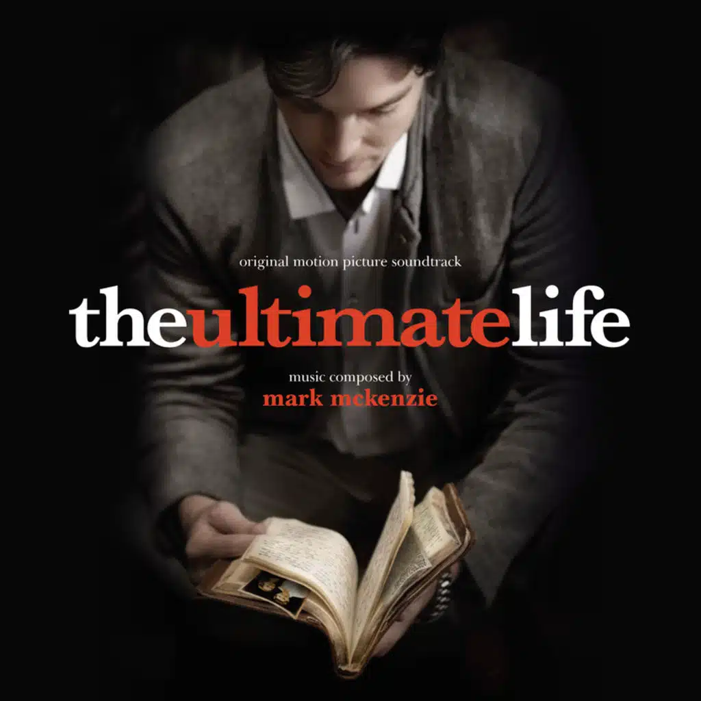 The Ultimate Life (Original Motion Picture Soundtrack)