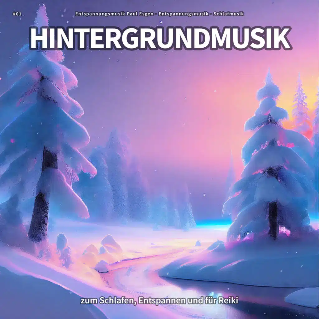 #01 Hintergrundmusik zum Schlafen, Entspannen und für Reiki