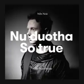 Nu duohta - So True (feat. Mari Boine)