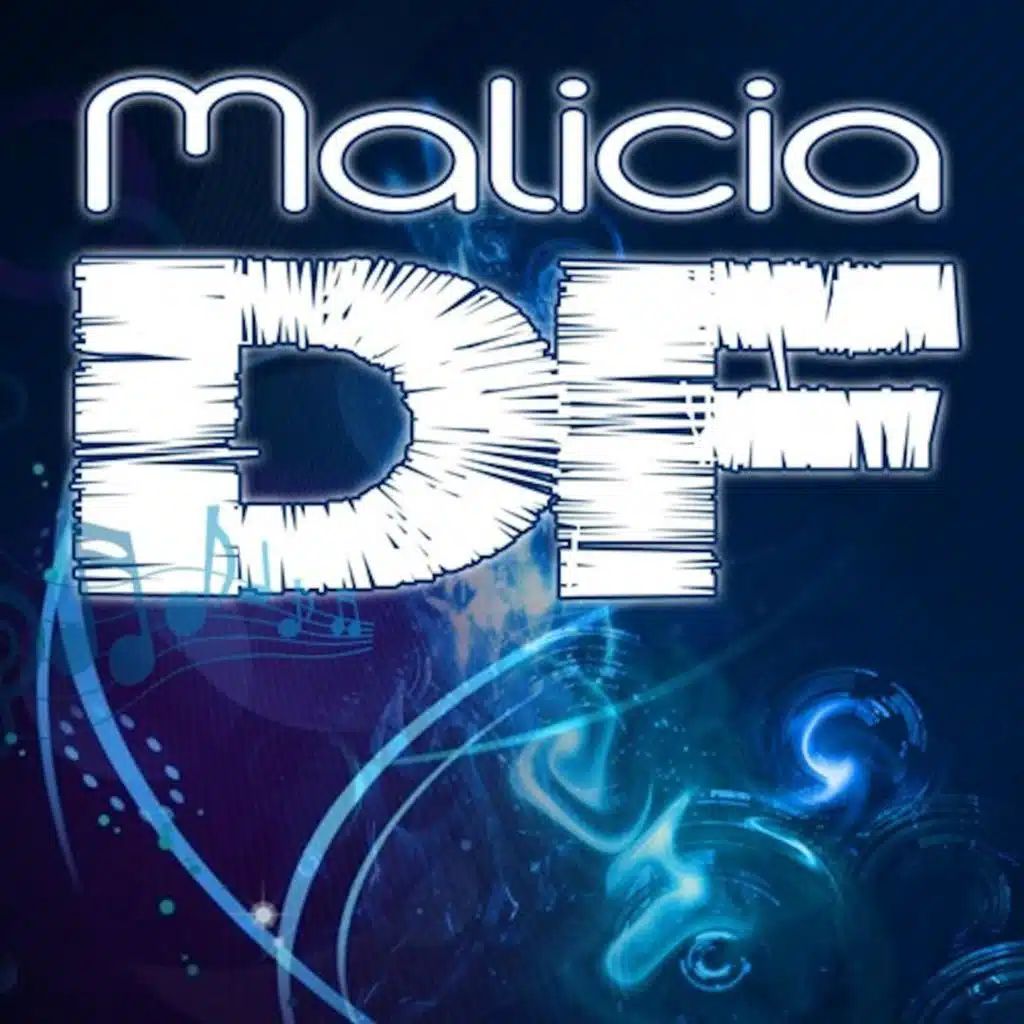 Malicia DF