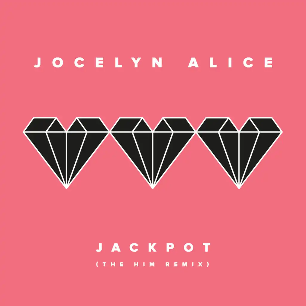 Jackpot (The Him Remix)