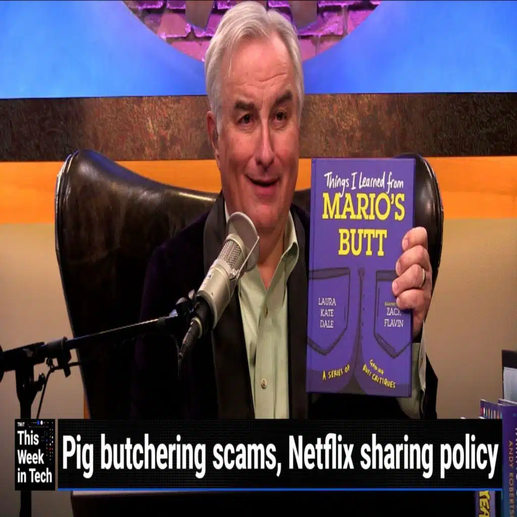 TWiT 913: Impractical Shorts - Netflix password sharing, big tech earnings, Twitter API, Jony Ive