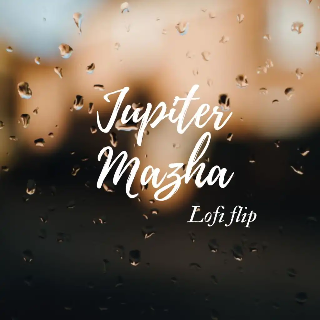 Jupiter Mazha (Lofi Flip) (feat. Sruthi)