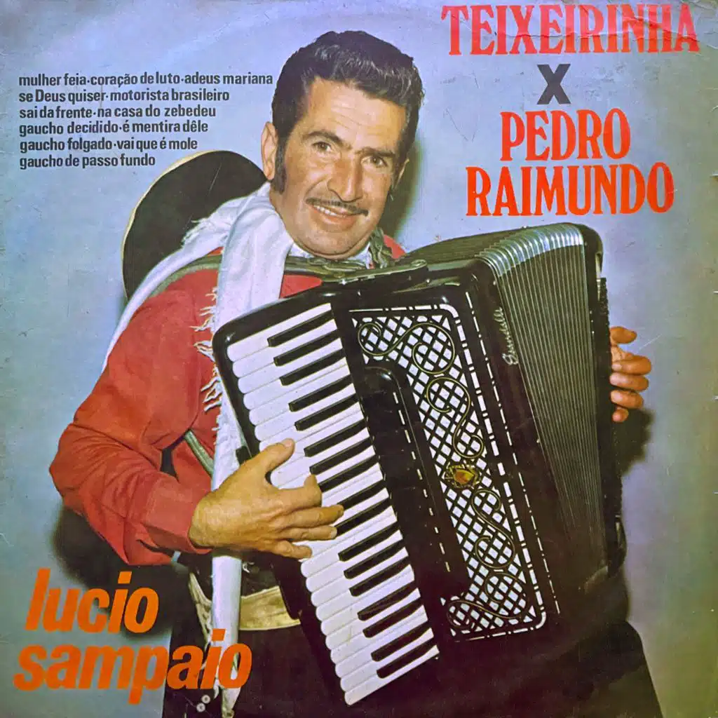 Teixeirinha x Pedro Raimundo