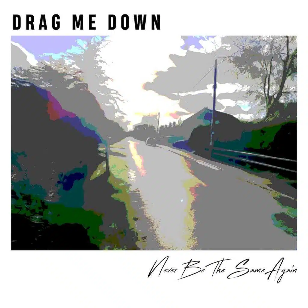 Never Be The Same Again