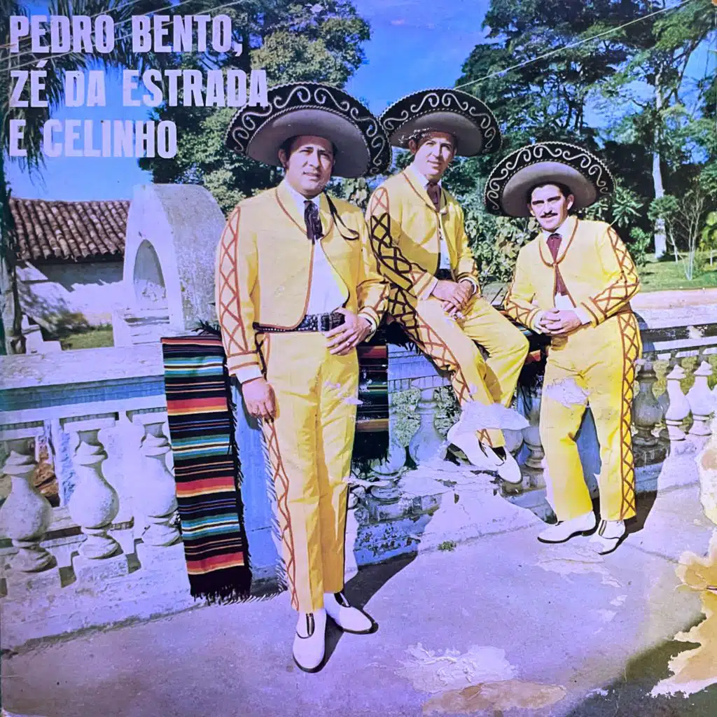 Pedro Bento & Zé da Estrada e Celinho