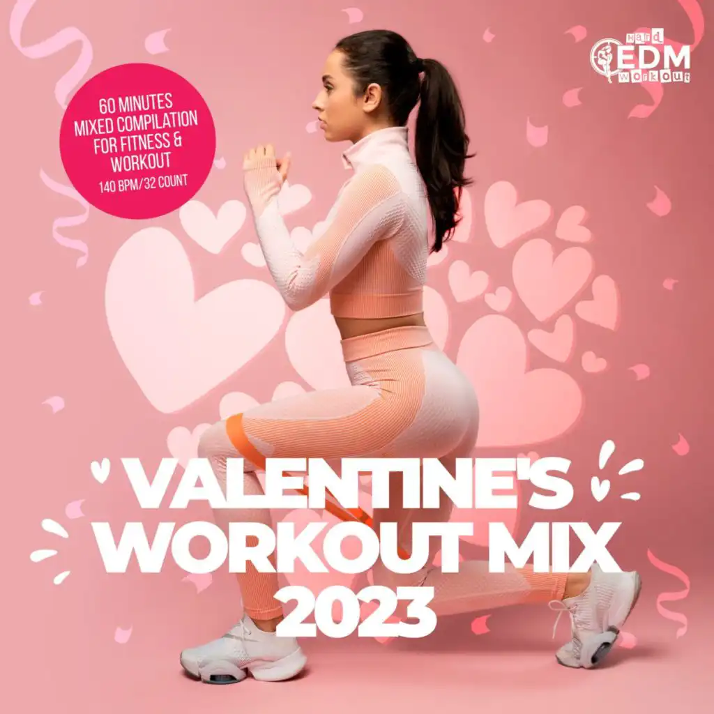 Valentine's Workout Mix 2023: 60 Minutes Mixed Compilation for Fitness & Workout 140 bpm/32 Count