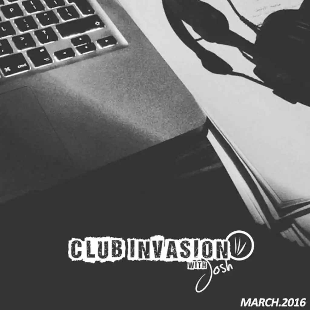 Club Invasion March 2016 Podcast