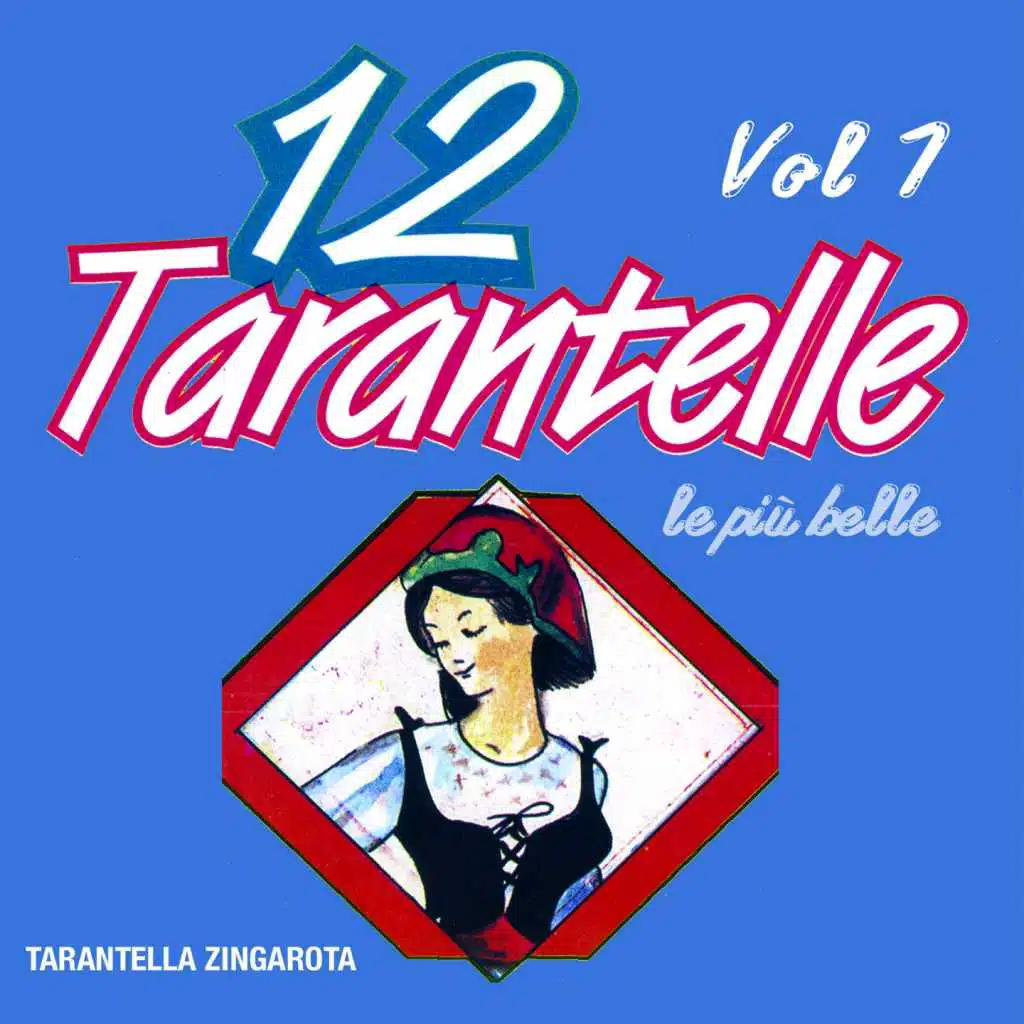 12 Tarantelle Vol.1. Le Più Belle